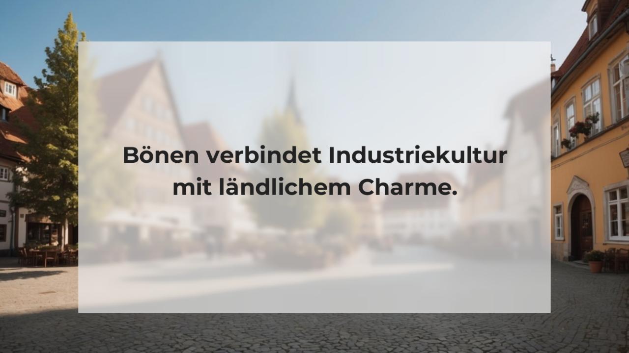 Bönen verbindet Industriekultur mit ländlichem Charme.