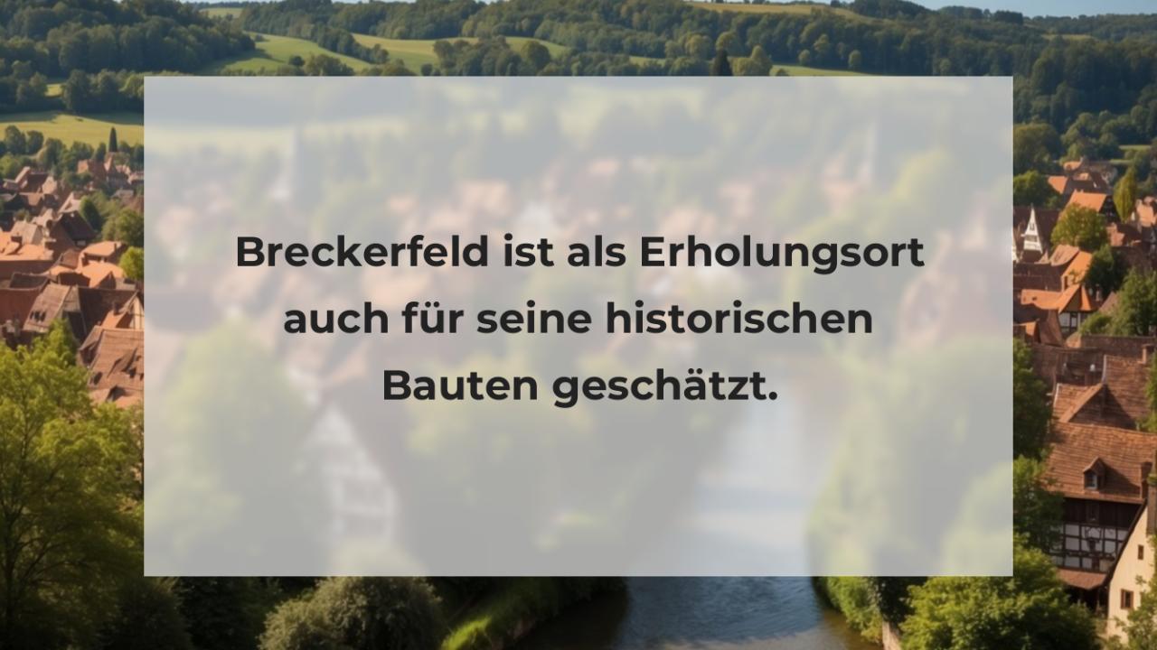 Breckerfeld ist als Erholungsort auch für seine historischen Bauten geschätzt.