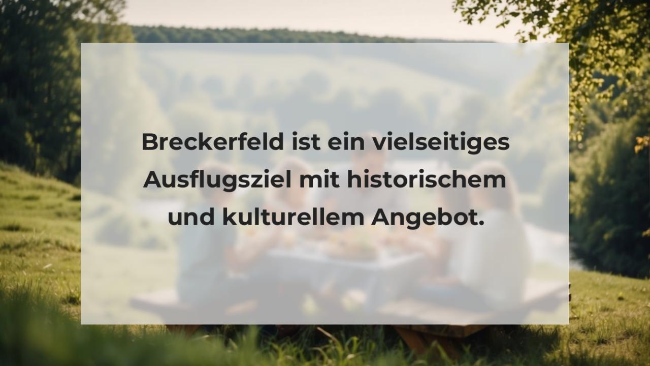 Breckerfeld ist ein vielseitiges Ausflugsziel mit historischem und kulturellem Angebot.