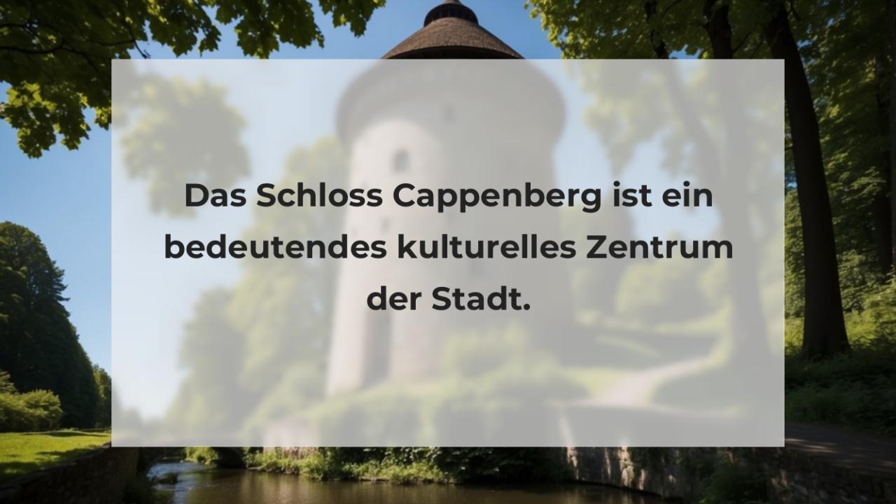 Das Schloss Cappenberg ist ein bedeutendes kulturelles Zentrum der Stadt.