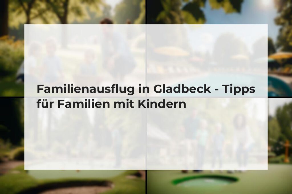 Familienausflug in Gladbeck