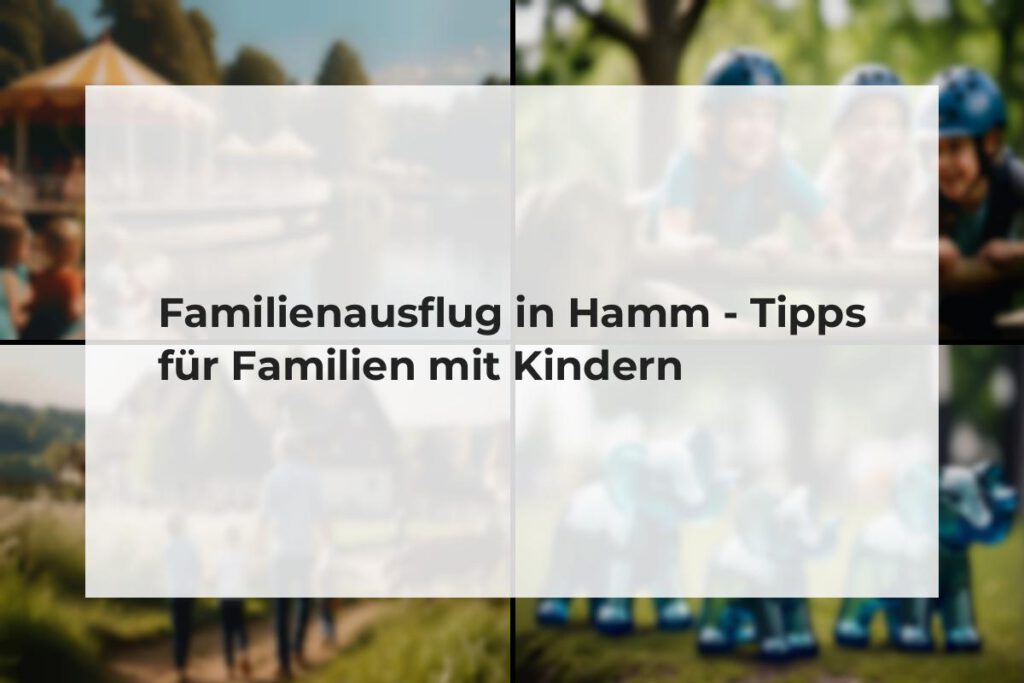 Familienausflug in Hamm