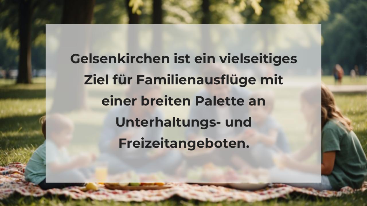 Gelsenkirchen ist ein vielseitiges Ziel für Familienausflüge mit einer breiten Palette an Unterhaltungs- und Freizeitangeboten.