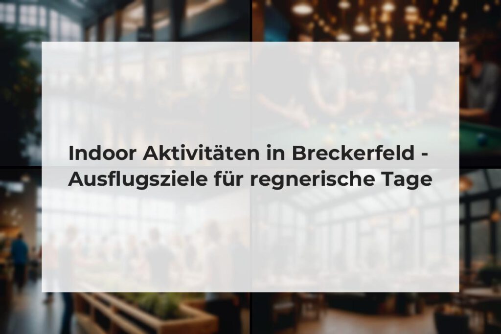 Indoor Aktivitäten in Breckerfeld