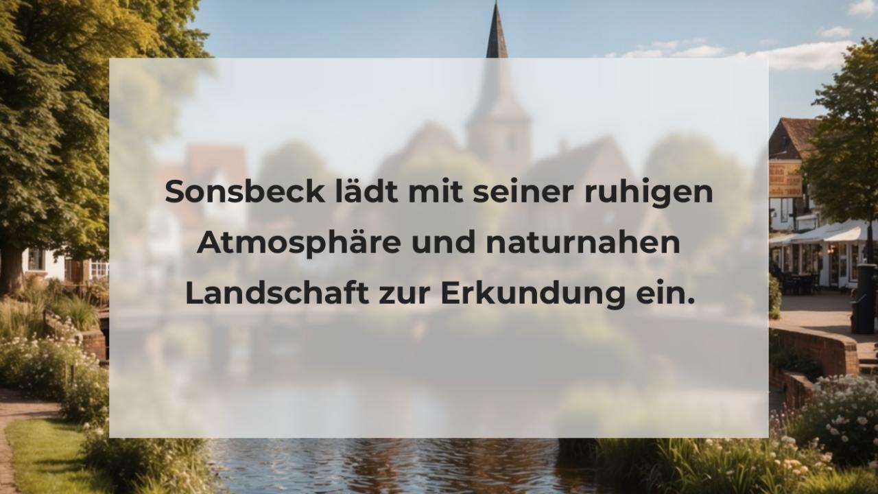 Sonsbeck lädt mit seiner ruhigen Atmosphäre und naturnahen Landschaft zur Erkundung ein.