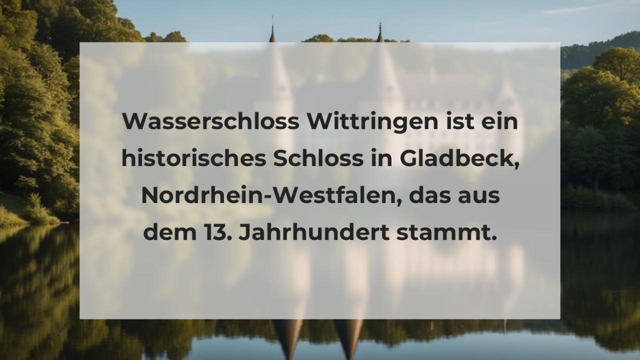 Wasserschloss Wittringen ist ein historisches Schloss in Gladbeck, Nordrhein-Westfalen, das aus dem 13. Jahrhundert stammt.